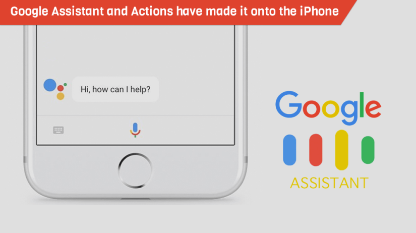Google-Assistant-and-Actions-have-made-it-onto-the-iPhone